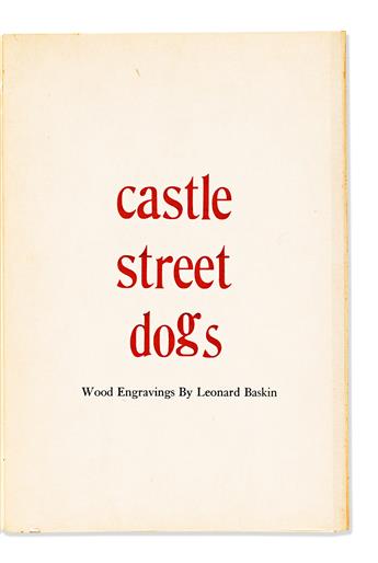 BASKIN, LEONARD. Castle Street Dogs.